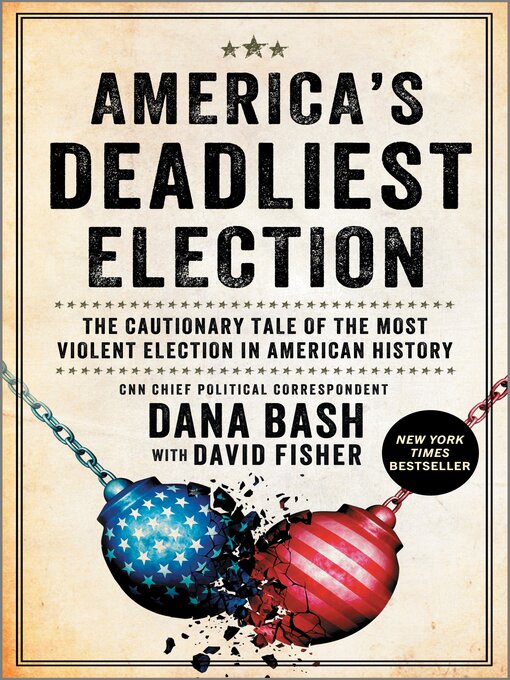 Title details for America's Deadliest Election by Dana Bash - Wait list